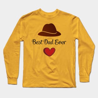 Best dad ever Long Sleeve T-Shirt